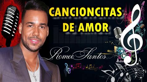 youtube cancioncitas de amor romeo santos letra|san valentin romeo santos.